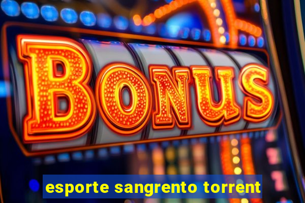 esporte sangrento torrent